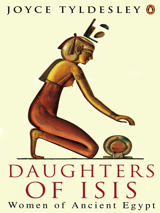 Title details for Daughters of Isis by Joyce Tyldesley - Wait list